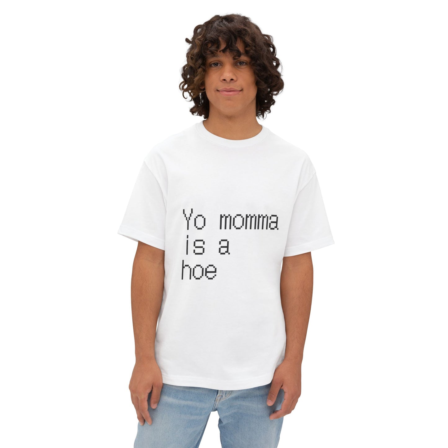 White/Black Yo momma is a hoe tee